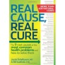 Real Cause, Real Cure: The 9 Root Causes Of The Most Common Health Problems